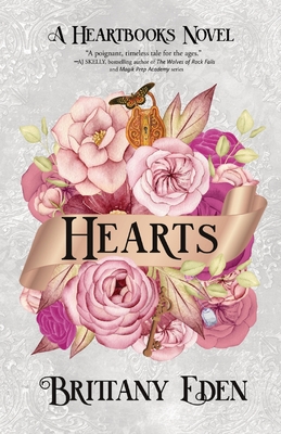 Hearts: A Contemporary Fairytale Romance (Heartbooks Book 2) - Brittany Eden