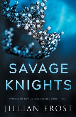 Savage Knights - Jillian Frost