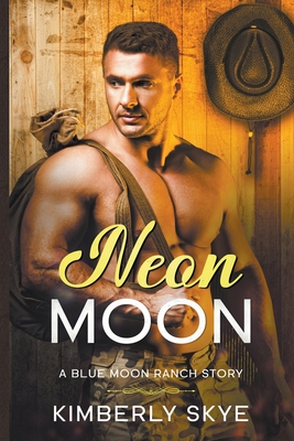 Neon Moon - Kimberly Skye