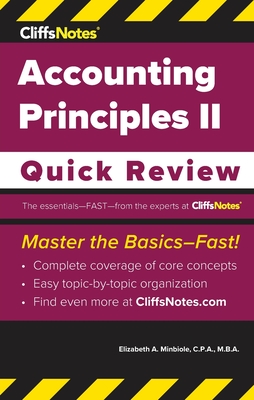CliffsNotes Accounting Principles II: Quick Review - Elizabeth A. Minbiole