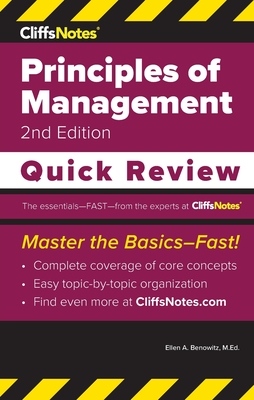 CliffsNotes Principles of Management: Quick Review - Ellen A. Benowitz