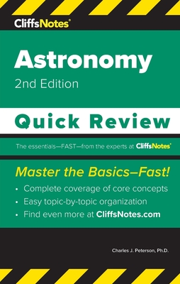 CliffsNotes Astronomy: Quick Review - Charles J. Peterson