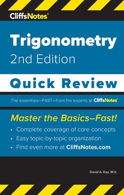 CliffsNotes Trigonometry: Quick Review - David A. Kay