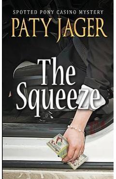 Poza produsului The Squeeze - Paty Jager