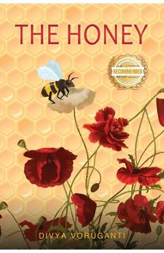 Poza produsului The Honey - Divya Voruganti