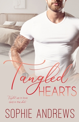 Tangled Hearts - Sophie Andrews