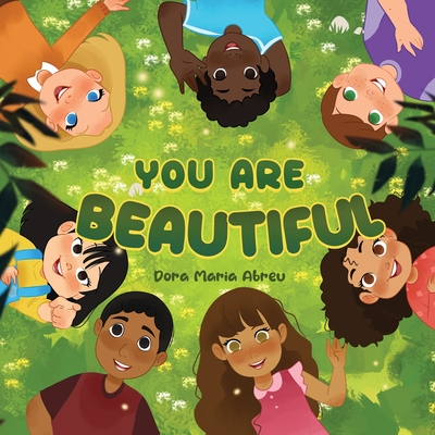 You Are Beautiful - Dora Maria Abreu