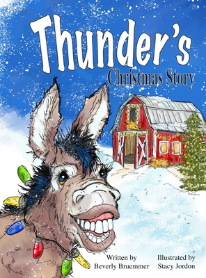 Thunder's Christmas Story - Beverly Bruemmer