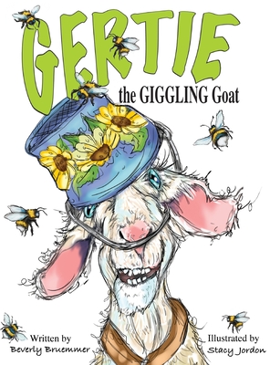 Gertie the Giggling Goat - Beverly Bruemmer