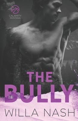 The Bully - Willa Nash