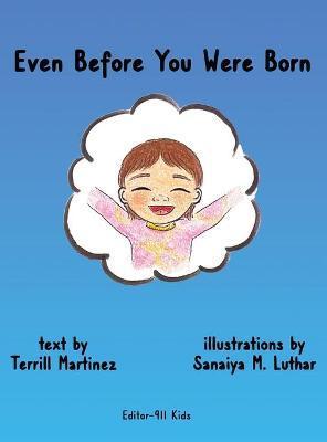 Even Before You Were Born - Terrill Martinez