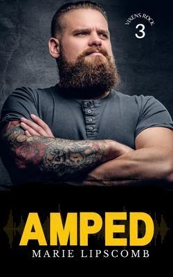 Amped: A Plus-Sized Rock Star Romance - Marie Lipscomb