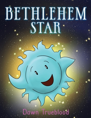 Bethlehem Star - Dawn Trueblood