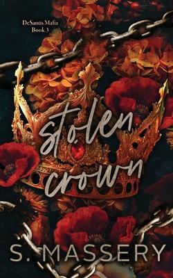 Stolen Crown: Special Edition - S. Massery