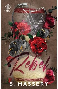 Rebel: Special Edition - S. Massery