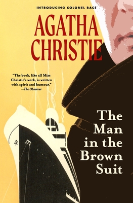 The Man in the Brown Suit (Warbler Classics) - Agatha Christie