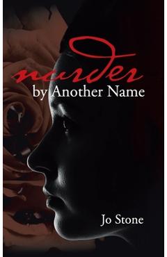 Poza produsului Murder by Another Name - Jo Stone