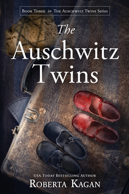 The Auschwitz Twins - Roberta Kagan