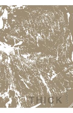 Coperta cărții 'Lunch 15: Thick - Ben Small'