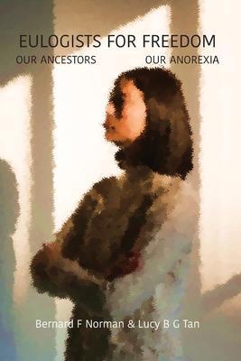 Eulogists for Freedom - Bernard Norman