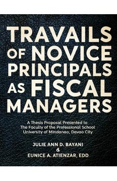 Coperta cărții 'Travails of Novice Principals as Fiscal Managers - Julie Ann Bayani'