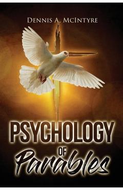 Coperta cărții 'Psychology of Parables - Dennis A. Mcintyre'