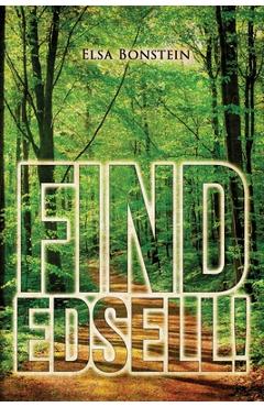 Coperta cărții 'Find Edsell! - Elsa Bonstein'