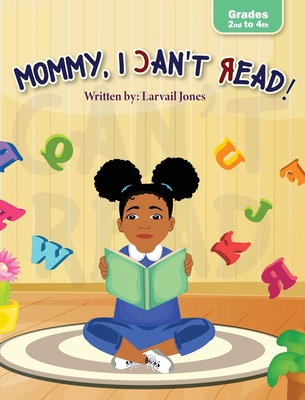 Mommy, I Can't Read - Larvail Jones