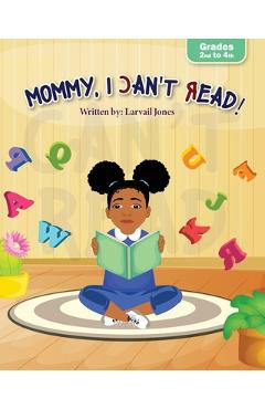 Coperta cărții 'Mommy, I Can't Read - Larvail Jones'