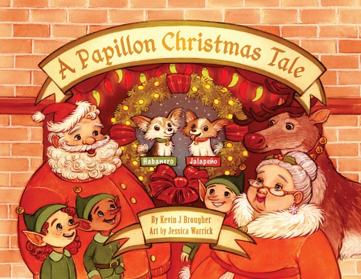 A Papillon Christmas Tale - Kevin Brougher