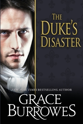 The Duke's Disaster - Grace Burrowes