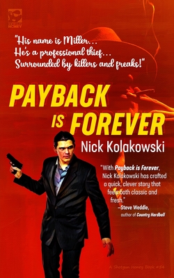 Payback Is Forever - Nick Kolakowski