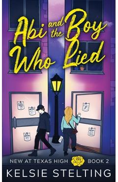 Poza produsului Abi and the Boy Who Lied - Kelsie Stelting