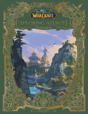 World of Warcraft: Exploring Azeroth: Pandaria - Alex Acks