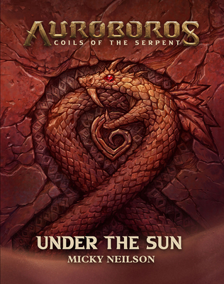 Auroboros: Under the Sun - Micky Neilson