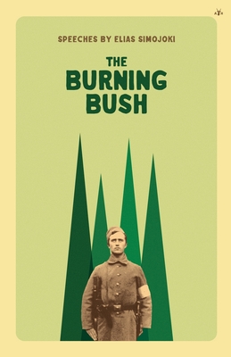The Burning Bush - Elias Simojoki