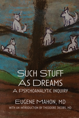 Such Stuff As Dreams - Eugene J. Mahon