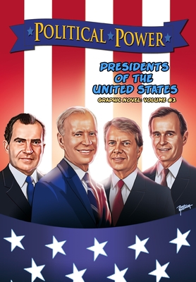 Political Power: Presidents of the United States Volume 2 - Michael Frizell