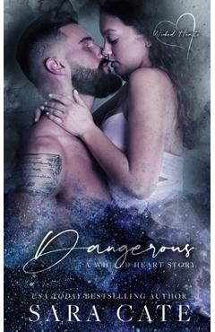 Poza produsului Dangerous - Sara Cate