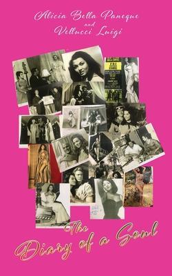 Coperta cărții 'The Diary of a Soul - Alicia Bella Paneque'