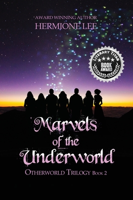Marvels of the Underworld - Hermione Lee