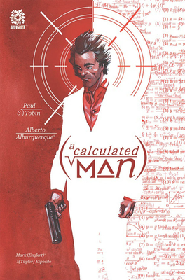 A Calculated Man - Paul Tobin