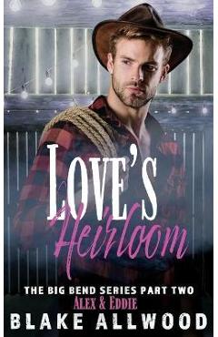 Coperta cărții 'Love's Heirloom - Adam J. Ridley'