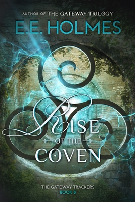 Rise of the Coven - E. E. Holmes