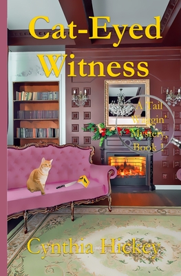 Cat-Eyed Witness - Cynthia Hickey