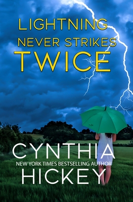 Lightning Never Strikes Twice - Cynthia Hickey