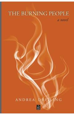 Coperta cărții 'The Burning People - Andrea Dreiling'