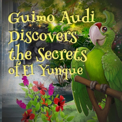 Guimo Audi Discovers the Secrets of El Yunque - Joxel Garcia