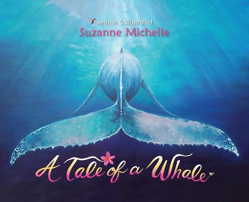 A Tale of a Whale - Suzanne Michelle