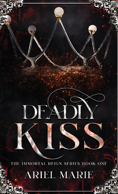 Deadly Kiss - Ariel Marie
